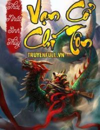 Vạn Cổ Chí Tôn